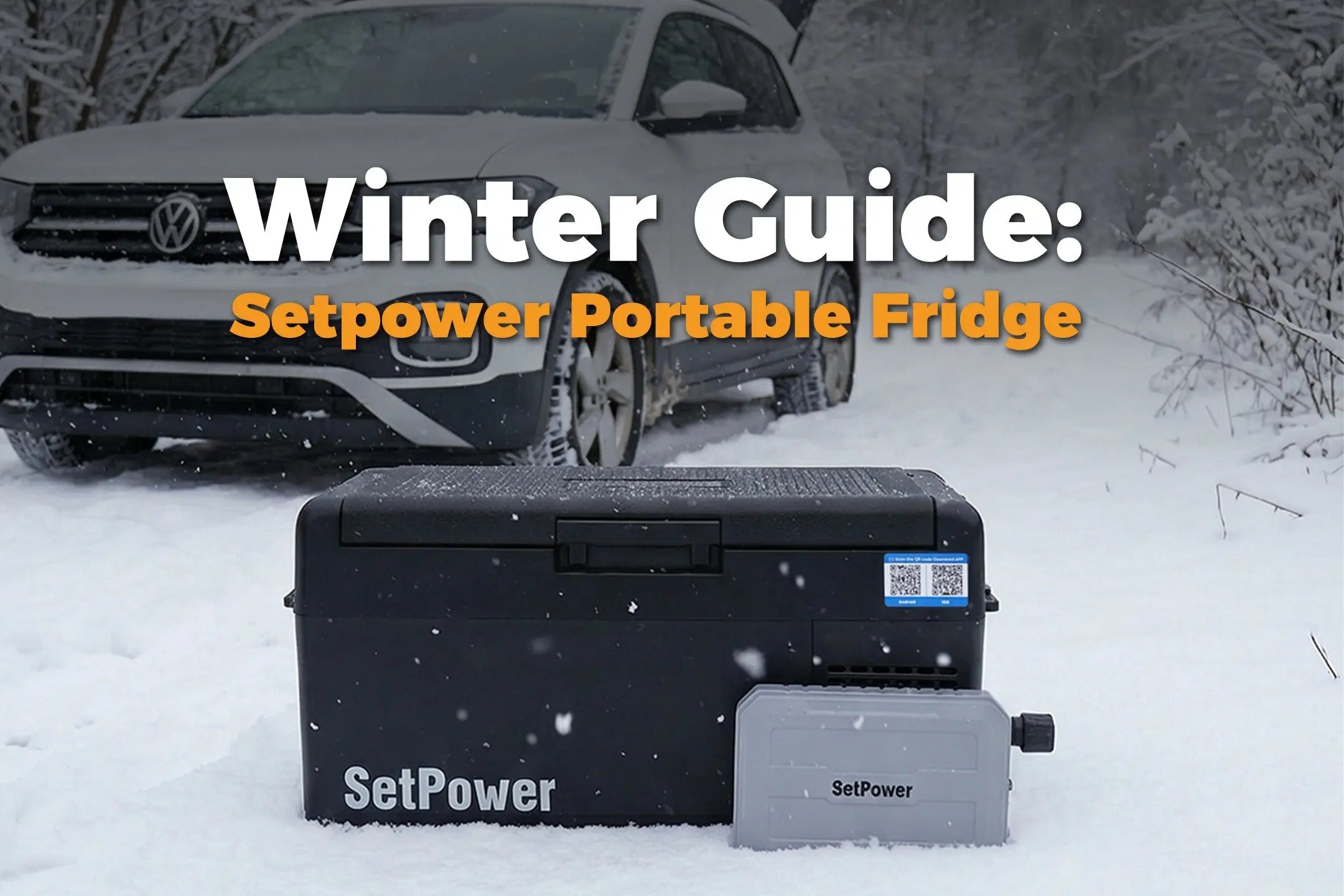 Snow Fridge Guide: Setpower 12V Car Refrigerator Review Setpower 12Volt Refrigerator